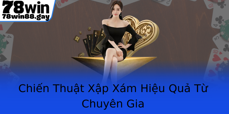 Chiến Thuật Xập Xám Hiệu Quả Từ Chuyên Gia Chiến Thuật Xập Xám Hiệu Quả Từ Chuyên Gia